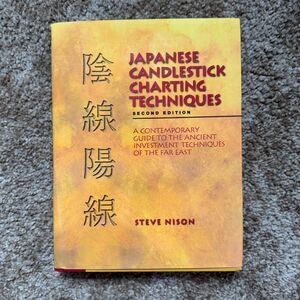 Japanese Candlestick Charting Techniques Steve Nison Hardcover 2nd Edition